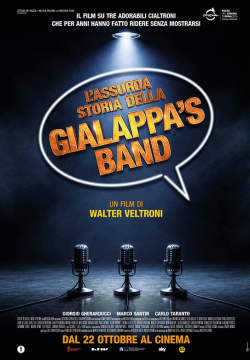 L'ASSURDA STORIA DELLA GIALAPPA'S BAND